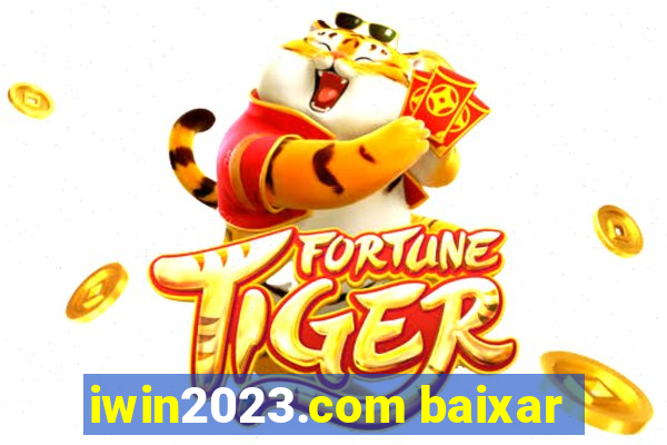 iwin2023.com baixar